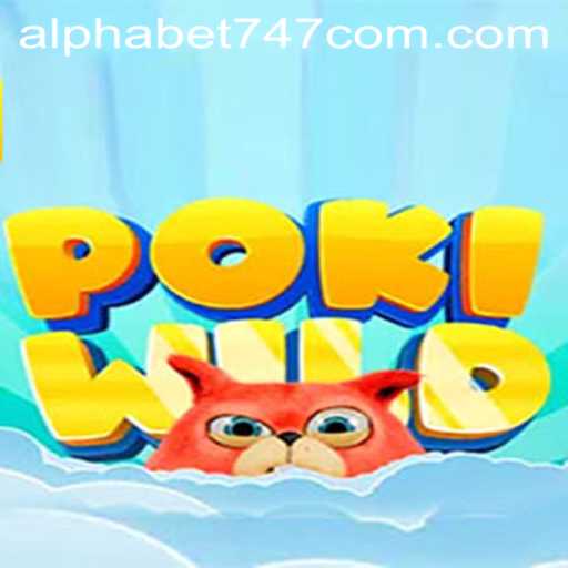 Unveiling PokiWild: A Thrilling Adventure in the World of ALPHABET747
