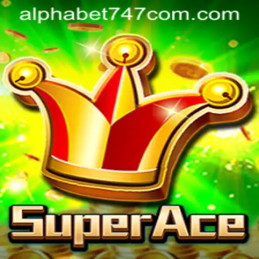 Dive into the World of SuperAce: An Exhilarating Adventure Powered by ALPHABET747